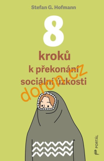 8 kroků k překonání sociální úzkosti