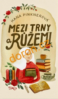 Mezi trny a růžemi