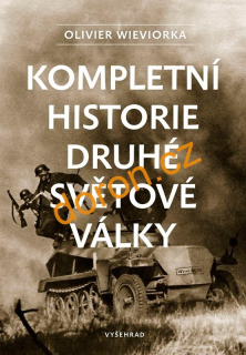 Kompletní historie druhé světové války