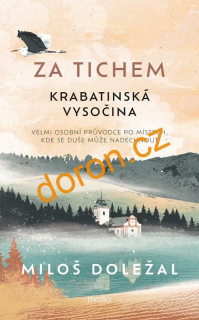 Za tichem-Krabatinská Vysočina