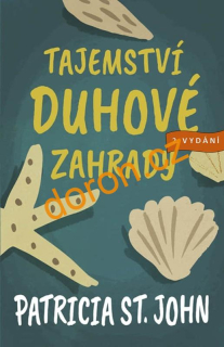 Tajemství duhové zahrady       