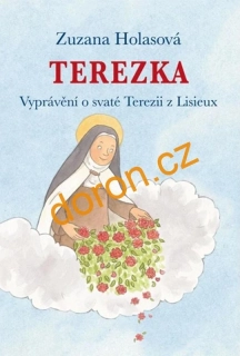 Terezka. Vyprávění o sv. Terezii z Lisieux