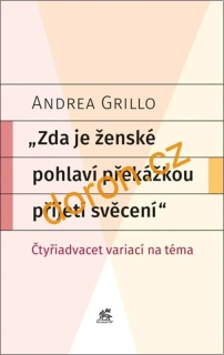 Zda je ženské pohlaví překážkou přijetí svěcení