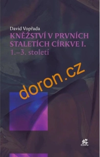 Kněžství v prvních staletích církve I