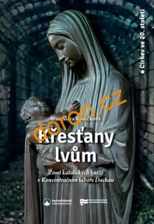 Křesťany lvům