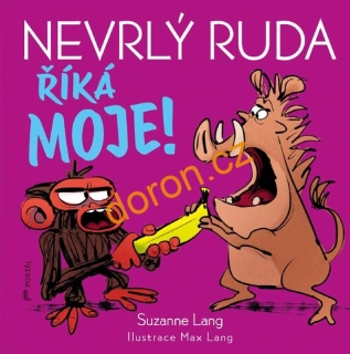 Nevrlý Ruda říká MOJE!