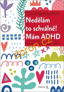 Nedělám to schválně! Mám ADHD