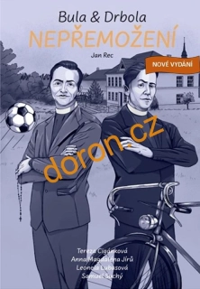Bula & Drbola: NEPŘEMOŽENÍ