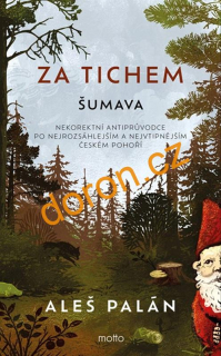 Za tichem-Šumava