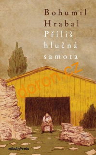 Příliš hlučná samota