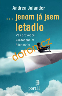 Jenom já jsem letadlo