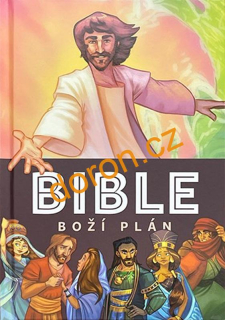 BIBLE. Boží plán