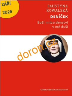 Deníček. Boží milosrdenství v mé duši