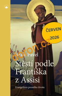 Štěstí podle Františka z Assisi