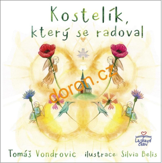 Kostelík, který se radoval