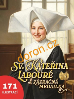 Sv. Kateřina Labouré a zázračná medailka