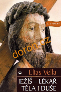 Ježíš-lékař těla i duše