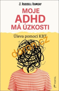 Moje ADHD má úzkosti