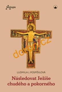 Následovat Ježíše chudého a pokorného