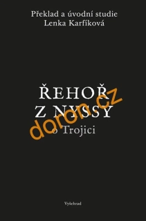 Řehoř z Nyssy. O Trojici