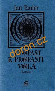 Propast k propasti volá    