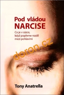 Pod vládou narcise