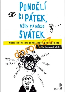 Pondělí či pátek, vždy má někdo svátek