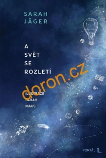 A svět se rozletí