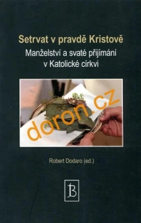 Setrvat v pravdě Kristově