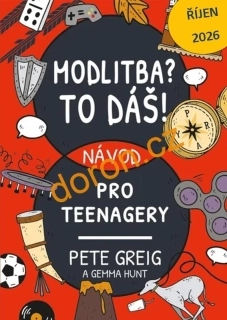 Modlitba? To dáš! Návod pro teenagery