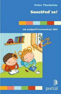 Soustřeď se!  