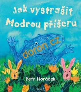 Jak vystrašit Modrou příšeru