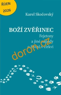 Boží zvěřinec – Fejetony a jiné nápady o životě v církvi