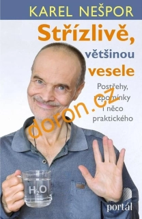 Střízlivě, většinou vesele