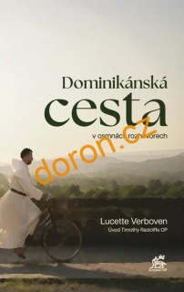 Dominikánská cesta v osmnácti rozhovorech