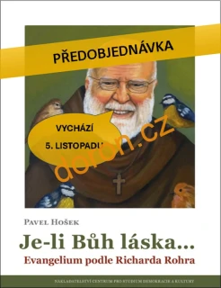 Je-li Bůh láska…Evangelium podle Richarda Rohra